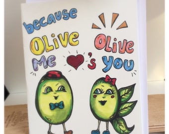 John Legend Inspired Uniquely Hand-Drawn Olive Punny Valentine's Card - Blank inside