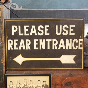 Vintage Industrial Hand Painted Wood Rear Entrance Factory Arrow Advertising Sign