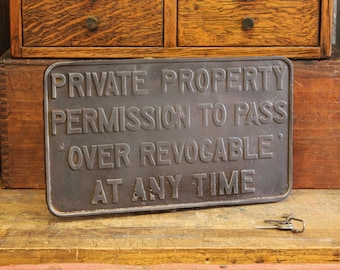 Vintage Industrial Cast Iron Private Property Railroad Plaque Advertising Pole Sign