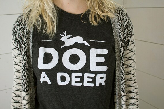 Doe A Deer Tee Soft Tee Triblend T Shirt Jackalope Shirt Etsy