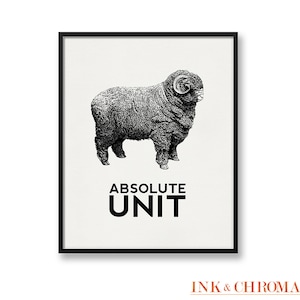 May include: Black and white illustration of a large ram with the text "ABSOLUTE UNIT" below it.