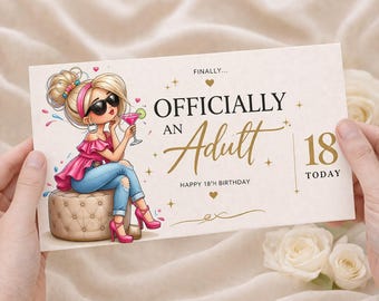 May include: A rectangular birthday card featuring a cartoon illustration of a person with blonde hair, sunglasses, a pink top, and blue jeans sitting on a tufted ottoman while holding a cocktail. The text reads FINALLY... OFFICIALLY AN Adult 18 TODAY HAPPY 18TH BIRTHDAY.