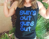 22 Jump Street. Suns Out Guns Out Tank. Suns Out Tank Top.Channing Tatum. Mens Workout Tank. Summer Tank Top. 21 Jump Street. Suns Out Shirt