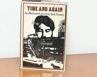 Time And Again An Illustrated Novel De Jack Finney, Couverture rigide, 1970 Livre