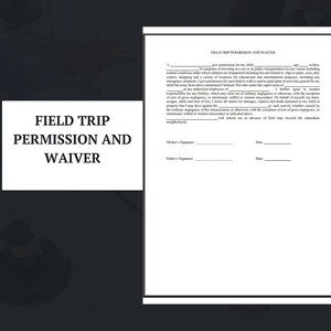Può includere: Un modulo di autorizzazione e rinuncia per una gita scolastica in bianco e nero con il titolo "Field Trip Permission and Waiver" in alto. Il modulo include spazi per la firma e la data del genitore o tutore.