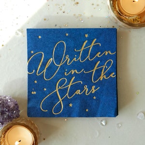 Written In the Stars - Beverage Napkins - Pack of 20 or 50 - Engagement Party, Bridal Shower, Wedding Foil stamped Cocktail Napkins