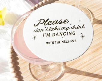 Please Don't Take My Drink Coasters - Personalized Sparkle Wedding Favor