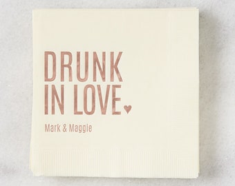Drunk in Love Party Napkins - Bachelor/Bachelorette - Customizable Printed Napkins, Foil Stamped, Wedding, Bridal Shower Party Decorations
