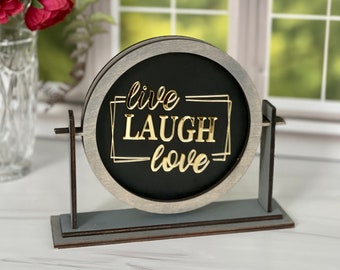 Live Laugh Love Wood Sign, Realtor Gift, Housewarming Gift, Mantle Decor, Inspirational Decor, Tabletop Interchangeable Frame