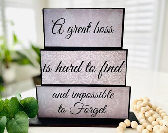 Gift for Boss, Boss Leaving Gift, A Great Boss is Hard to Find And Impossible To Forget, Boss Day Gift, Boss Quote, Boss Birthday Gift