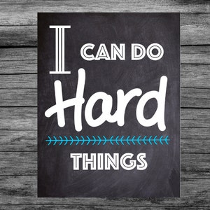 Classroom poster- I Can Do Hard Things, Teacher, digital poster, download and print poster, teacher, back to school, education