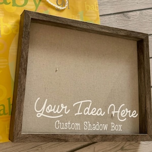 Custom Shadowbox, personalized gift, custom frame, custom decor, new mom, gift for her, first birthday, new baby, quote gift, mothers day