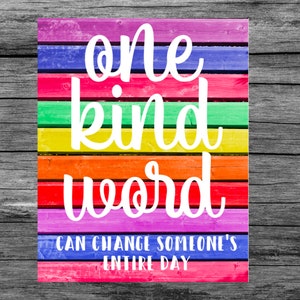 Classroom poster- one kind word, kindness, digital poster, download and print poster, teacher, back to school, education, be nice