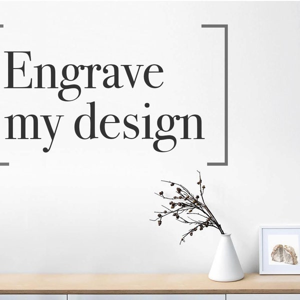 Engrave My Design