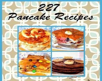 227 Pancake Recipes PDF E-Book Cookbook Instant Digital Download