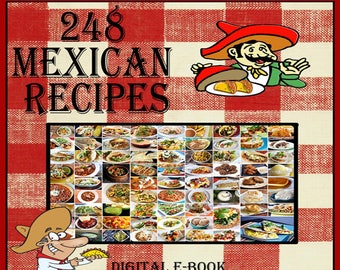 248 Mexican Food Recipes PDF E-Book Cookbook Instant Digital Download