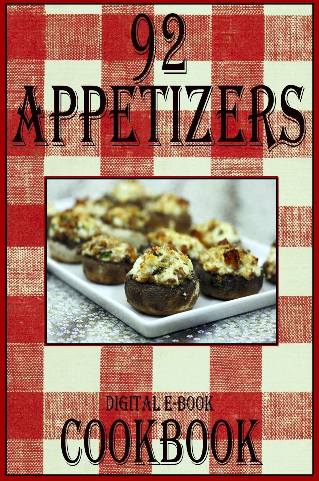 92 Appetizers Recipes PDF Ebook Cookbook Instant Digital Download Etsy