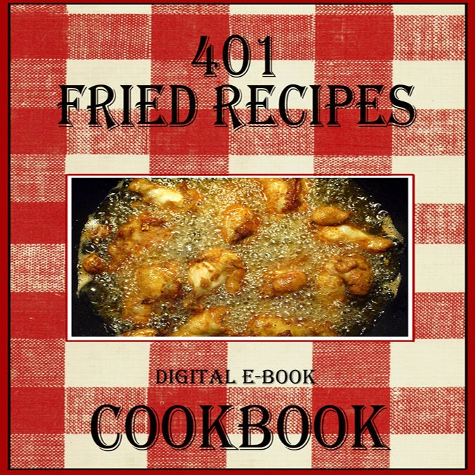 401 Fried Food Recipes PDF EBook Cookbook Digital Download Etsy España