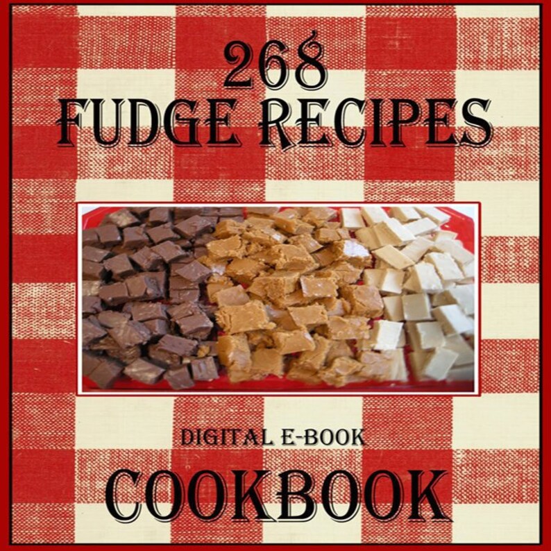 268 Fudge Recipes EBook Cookbook Instant Digital Download Etsy