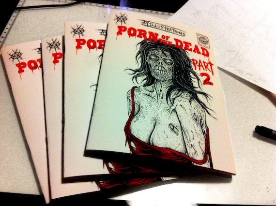 Porn Of The Dead - Porn of the dead PART 2/ erotic zombie horror zine