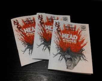 HEAD SHOTS.  a Gorey zine filled with exploding heads by the Nobodies