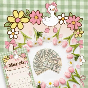 May include: A whimsical illustration featuring a cartoon duck with a pink bow, surrounded by flowers and a calendar labeled "March 2020." A fan of US dollar bills is also present, creating a cheerful, spring-themed composition.