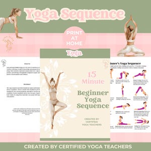 May include: Printable 15-minute beginner yoga sequence with illustrations of poses. The sequence is created by certified yoga teachers and includes instructions for each pose. The document has a pink and green background with watercolor illustrations.