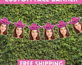 Custom Bachelorette Party Face Banner: Pink Cowboy Hat