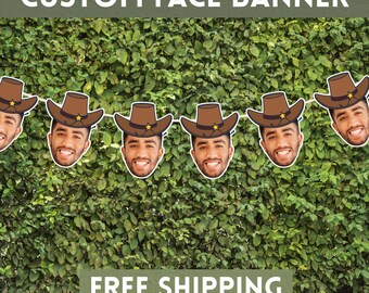 Custom Face Banner: Cowboy Hat Bachelorette Party Decor