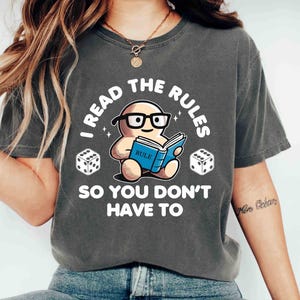 Comfort Colors Shirt Funny Board Game Shirt for Gamers Tee I Read The Rules So You Don&#39;t Have To Shirt Gift for Tabletop Game Lover Geek Tee