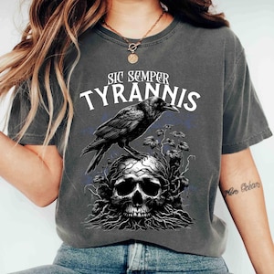 Comfort Colors Shirt Sic Semper Tyrannis Shirt Gothic Skull Tee Gothic Raven Skull Shirt Funny Skull Graphic Shirt Resist Movement Apparel