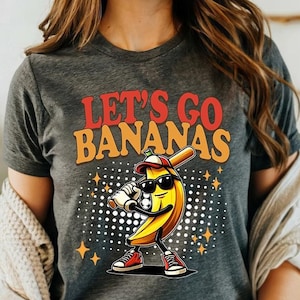 Funny Banana Shirt Let’s Go Bananas T-Shirt Funny Banana Graphic Tee Retro Baseball Cartoon Shirt Vintage Sports Humor Tee Fruit Lover Gift