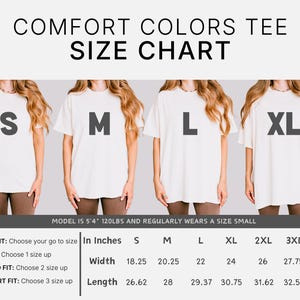 The image is a size chart for a comfortable colors tee, showing the different sizes available for a model. The chart provides measurements for each size, including height, waist, and leg length, as well as the corresponding width and dress shirt fit.