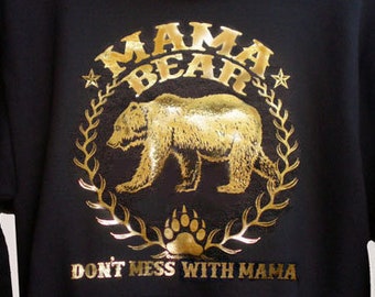 Mama Bear Hoodie, "Don't mess with Mama" Christmas Gift for Mom, Birthday Gift for Mom by enigma chic.