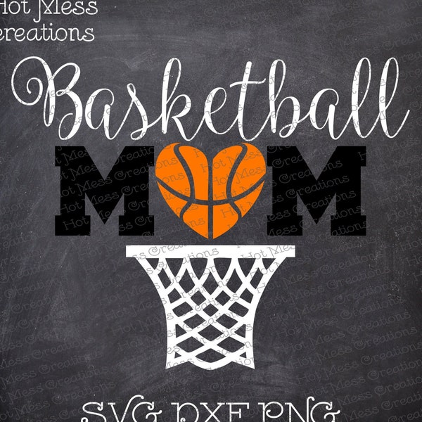 Basketball Mom SVG DXF PNG - Basketball Design - Digital Download
