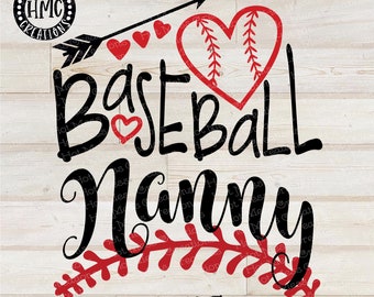 Baseball SVG DXF PNG - Baseball Nanny design - Digital Download File