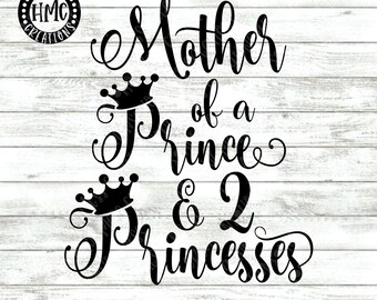 Download Mother Of Prince Svg Etsy