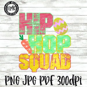 Puede incluir: Un diseño gráfico digital colorido con un aspecto desgastado y vintage. El texto dice "Hip Hop Squad" con una zanahoria y un huevo de Pascua.