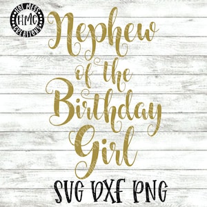 Aniversário SVG DXF PNG - Sobrinho da aniversariante - Design de camisa de aniversariante - Download digital