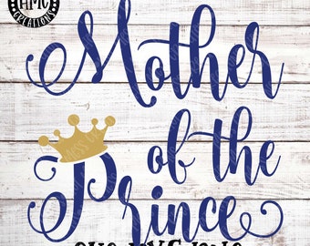 Free Free 50 Mother Of A Prince Svg SVG PNG EPS DXF File