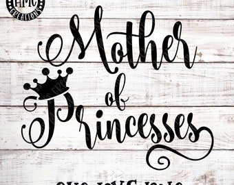 Download Mother Princess Svg Etsy
