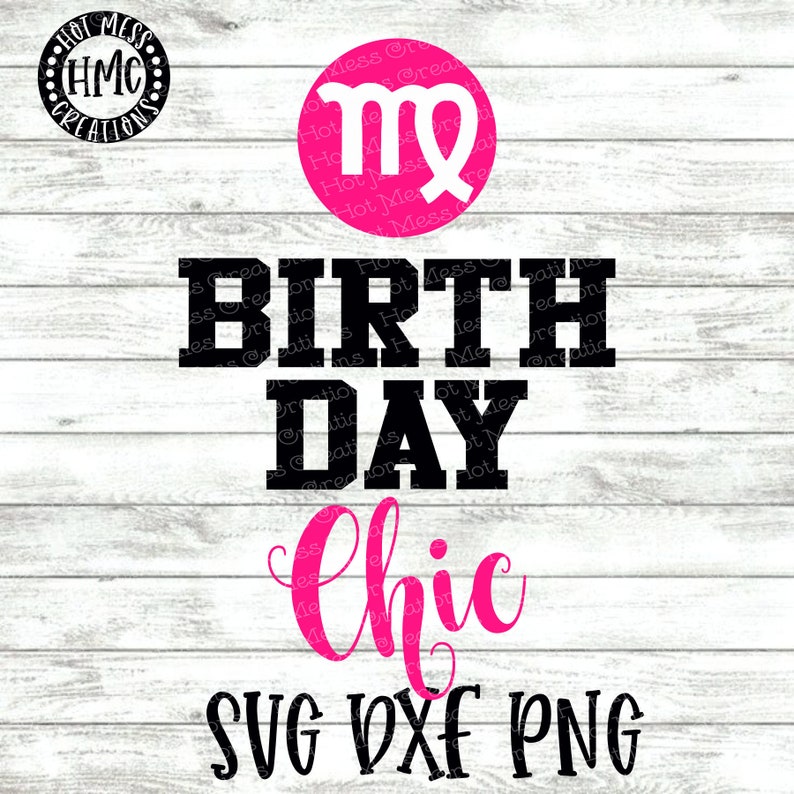 Download Clip Art Digital Download Birthday Svg Dxf Png Virgo Birthday Chic Art Collectibles