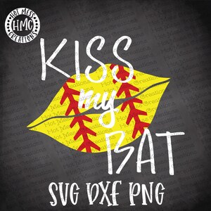 Softball SVG DXF PNG - Kiss My Bat - Uroczy projekt koszulki do softballu - Pobieranie cyfrowe