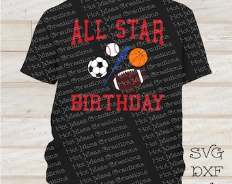 All Star Boys Birthday Sports SVG DXF PNG (Digital Download)