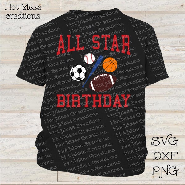 All Star Boys Birthday SVG DXF PNG - Boys Sports Birthday svg dxf png - Digital Download File