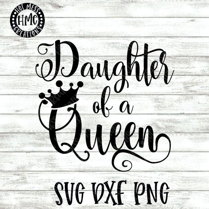 Free Free 279 Mother Of A Princess Svg SVG PNG EPS DXF File