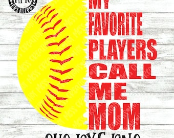 Softball SVG DXF PNG - My Favorite Players Call Me Mom - Softball Dad Shirt Design