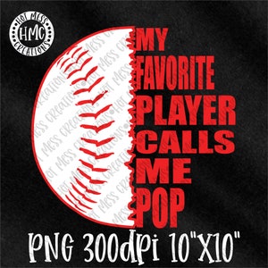 Baseball Pop SVG: My Favorite Player Calls Me Pop (Digital Download)