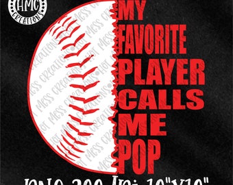 Baseball Pop SVG: My Favorite Player Calls Me Pop (Digital Download)