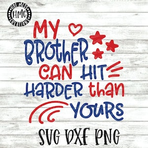Baseball Brother Sister SVG DXF PNG - My Brother can Hit Harder than yours - Baseball Brother Sister Shirt Design
